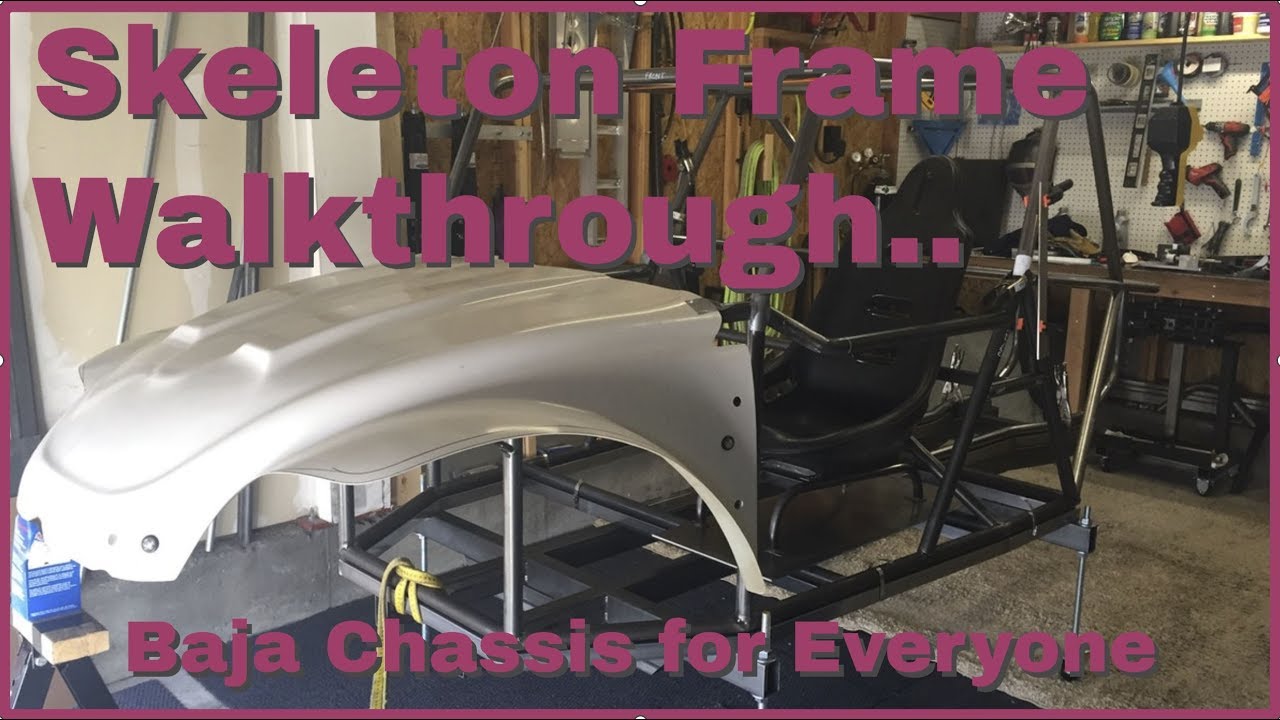 Skeleton Chassis Walkthrough (Baja Chassis)