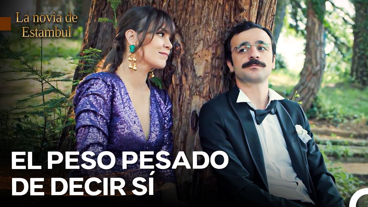 ¿Cómo Le Prometiste A Alguien Que No Conoces Para Toda La Vida? - La Novia de Estambul