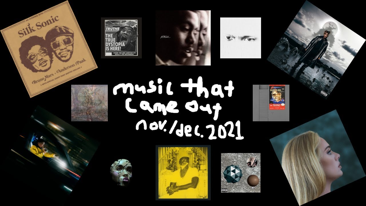 music that came out: november / december 2021