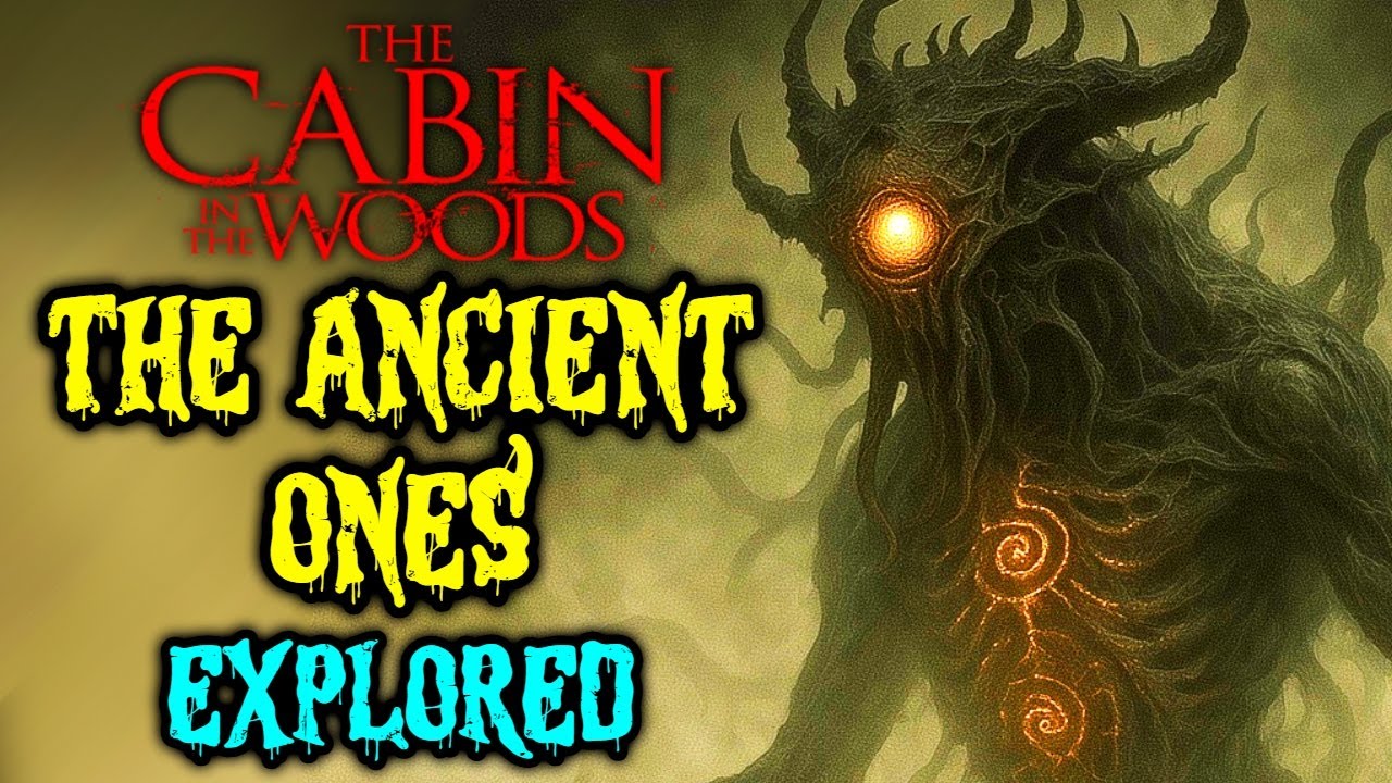 The Ancient Ones (The Cabin in the Woods) Explored - Ultra-Powerful Lovecraftian Entities!