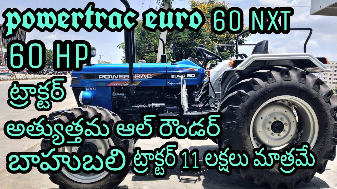 powertrac euro 60 nxt 60 hp tractor review in telugu | yaswanth rayapaneni |