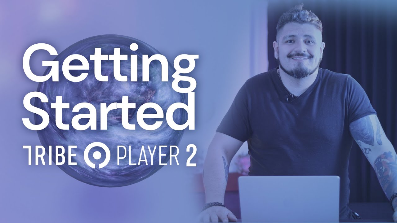 Getting Started with Tribe Player 2 - Tutorial