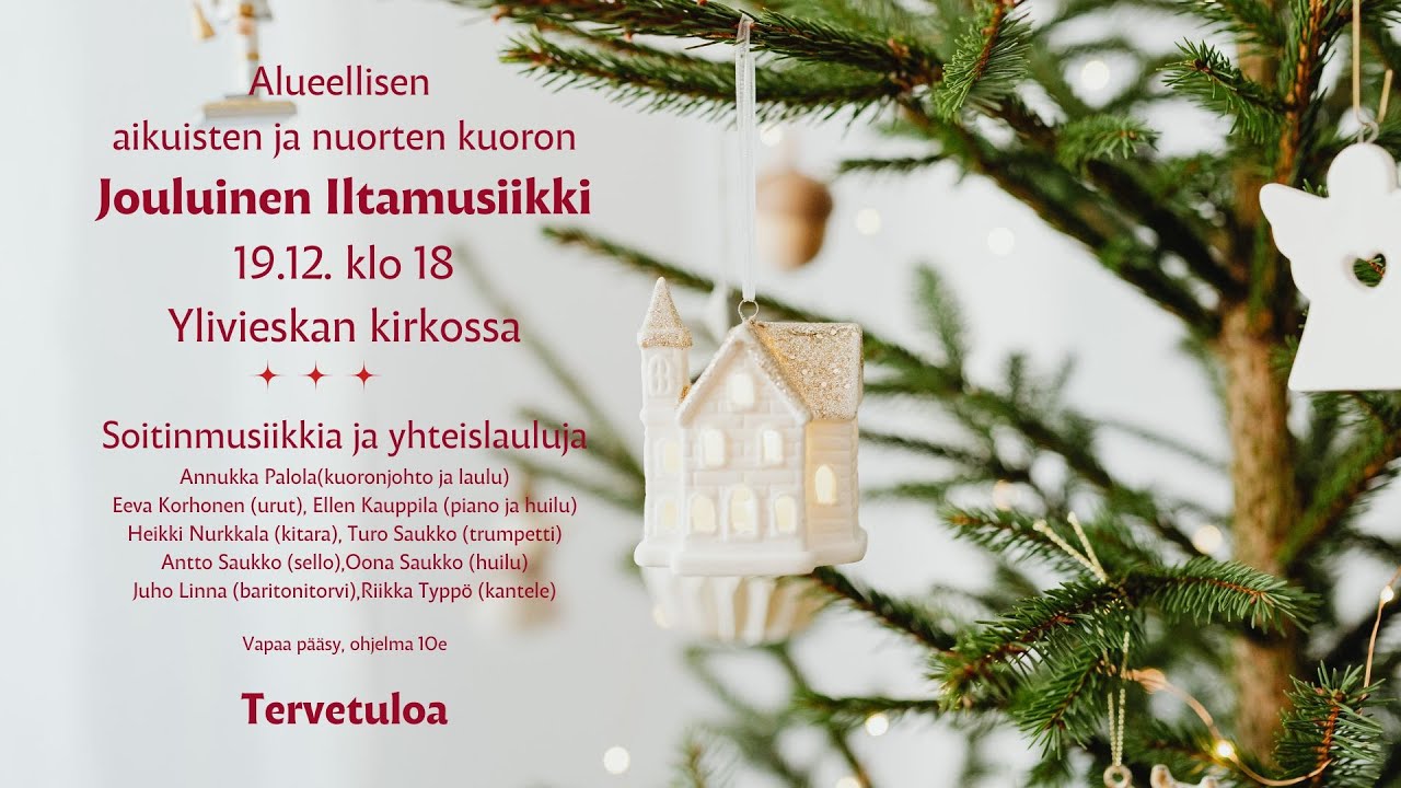 Jouluinen iltamusiikki pe 19.12.2025 Ylivieskan Pyhän Kolminaisuuden kirkossa