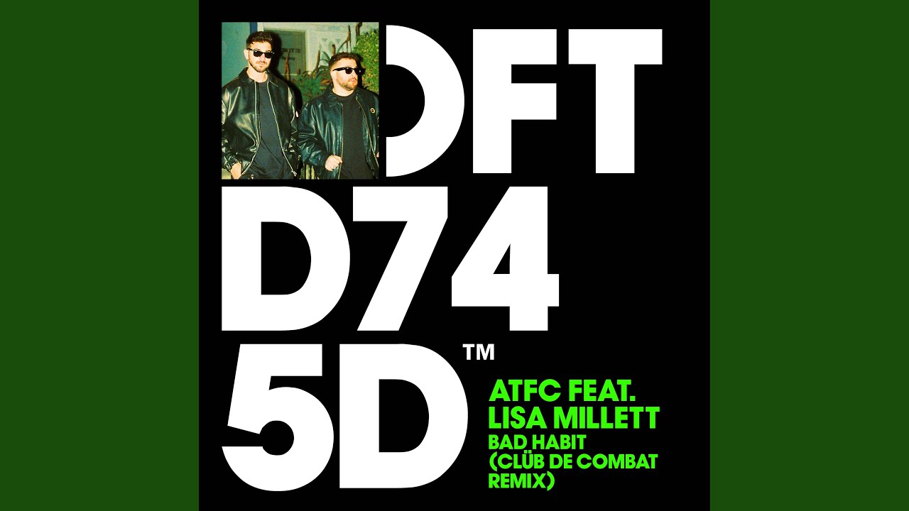 Bad Habit (Clüb De Combat Remix)