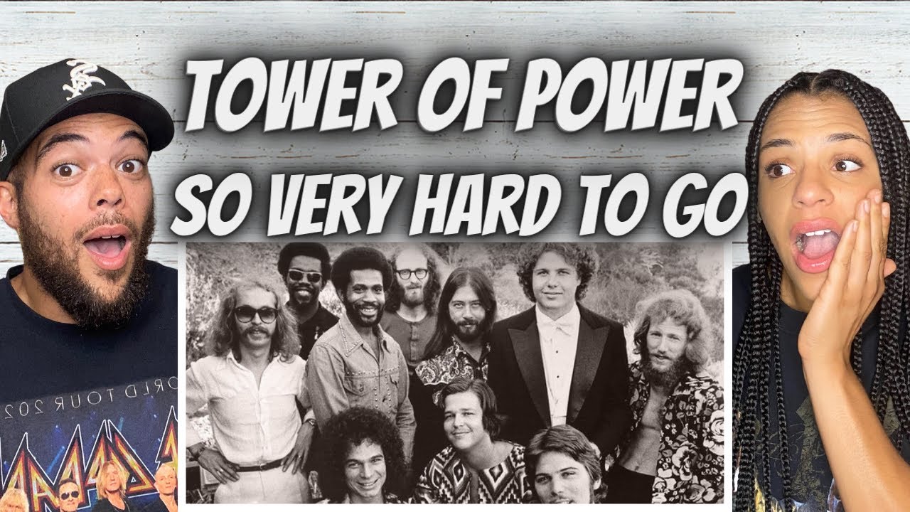 SHE LOVES IT!| FIRST TIME HEARING Tower Of Power  - So Very Hard To Go REACTION