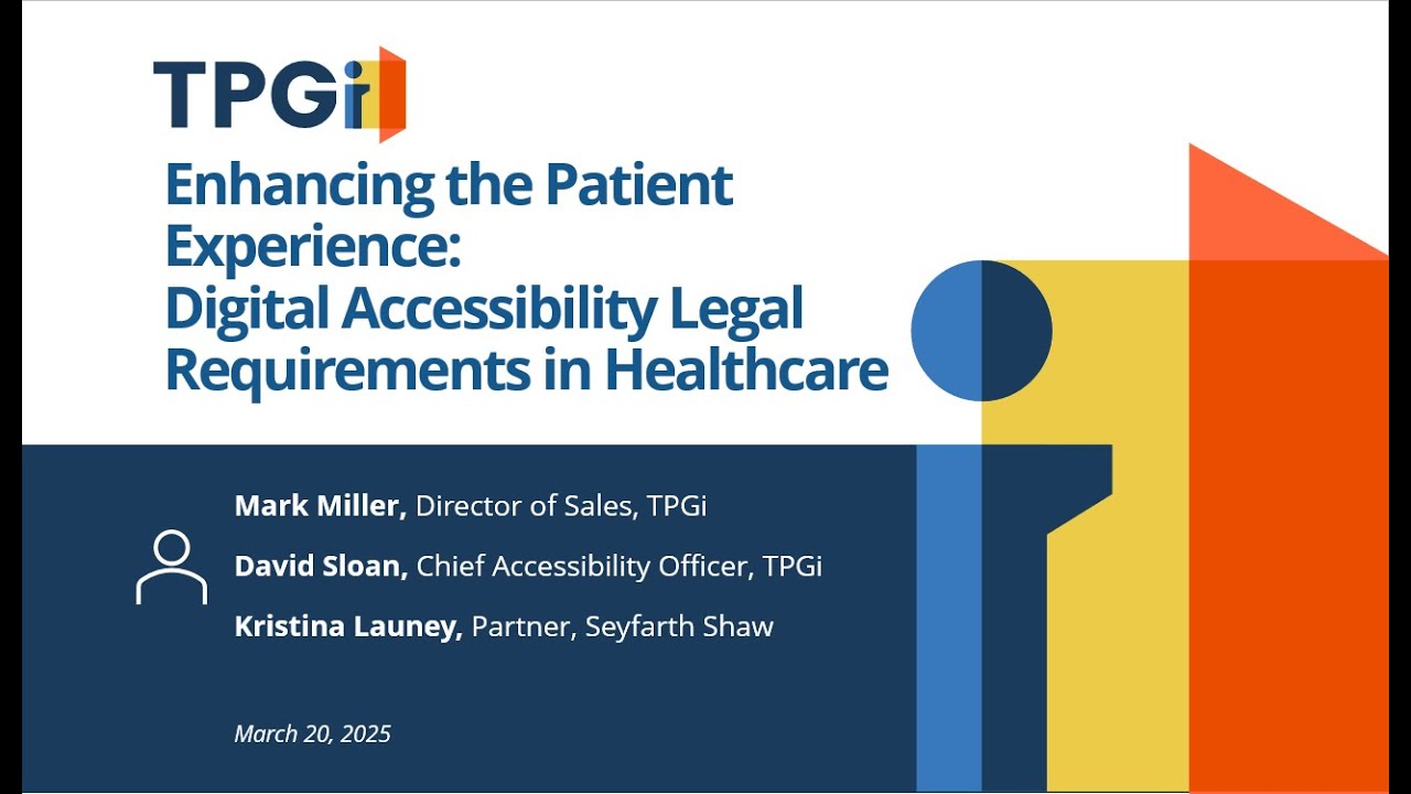 Enhancing Patient Experience: Digital Accessibility Legal Requirements in Healthcare