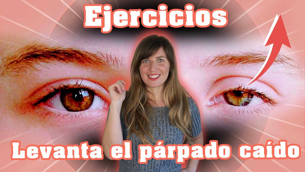 EJERCICIOS para levantar el PÁRPADO CAÍDO (Parte 2)