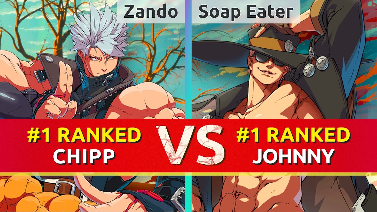 GGST ▰ Zando (#1 Ranked Chipp) vs Soap Eater (#1 Ranked Johnny). High Level Gameplay