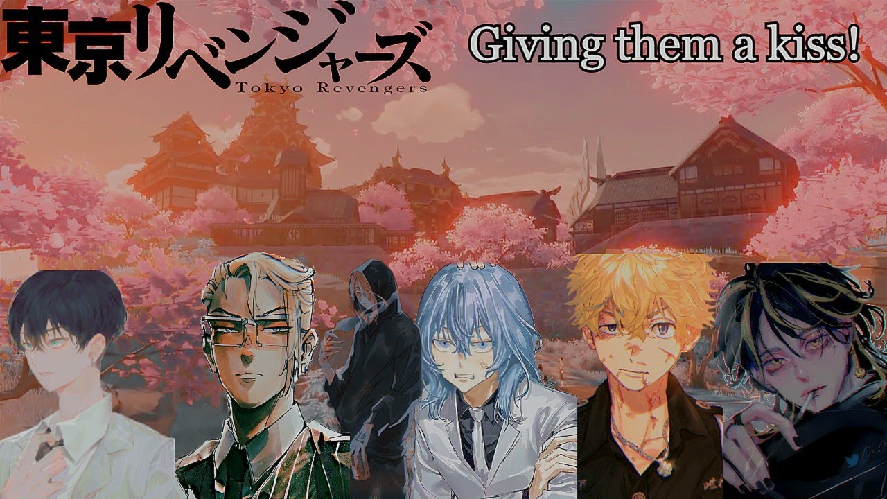 Tokyo Revengers: Giving them a kiss! | Tokyo revengers characters x Gn! Y/n