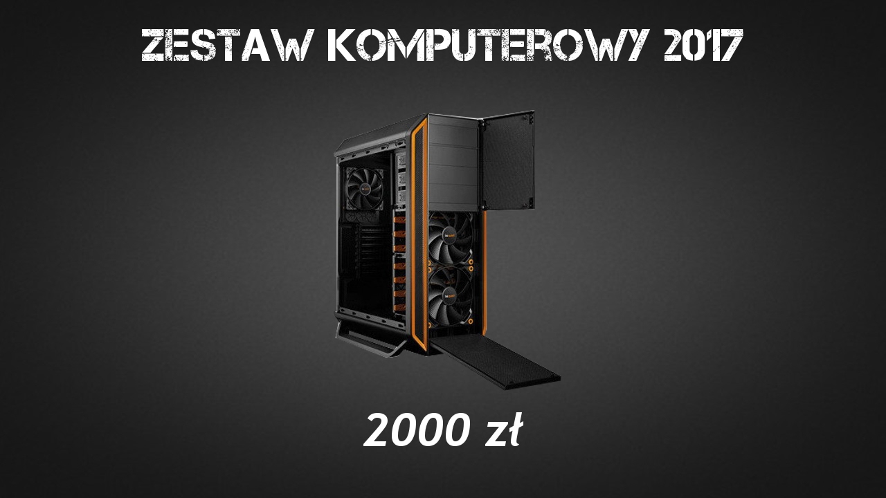 Zestaw komputerowy za 2000zł 2017