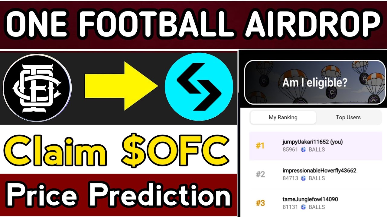 One Football Airdrop Claim Update || $OFC Token price prediction || OneFootball Airdrop New update