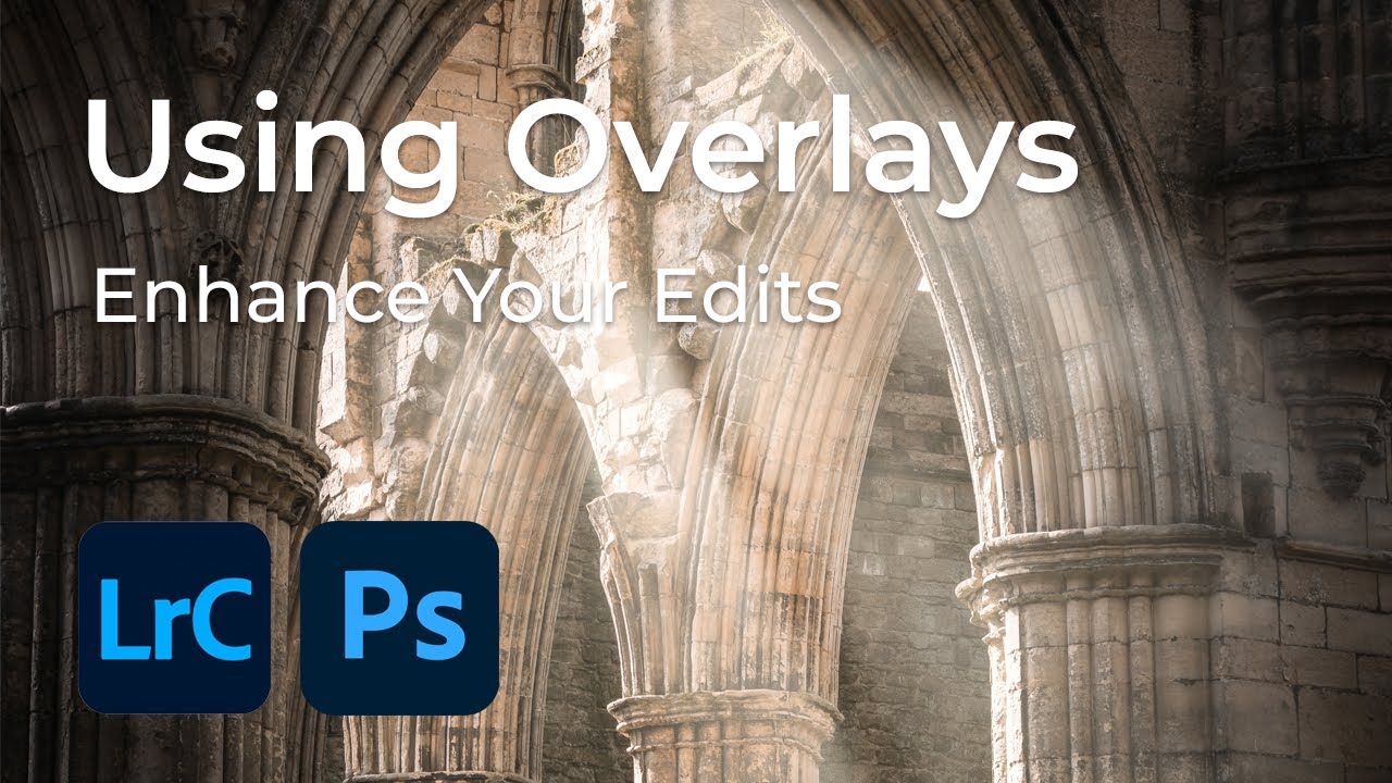 Enhancing Photos in Photoshop with Overlays to LEVEL UP Your Edits