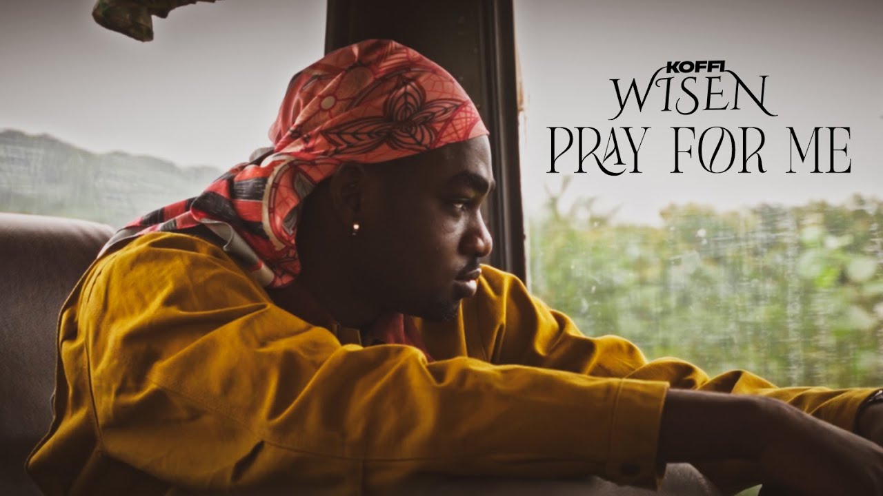 Koffi Wisen - PRAY FOR ME