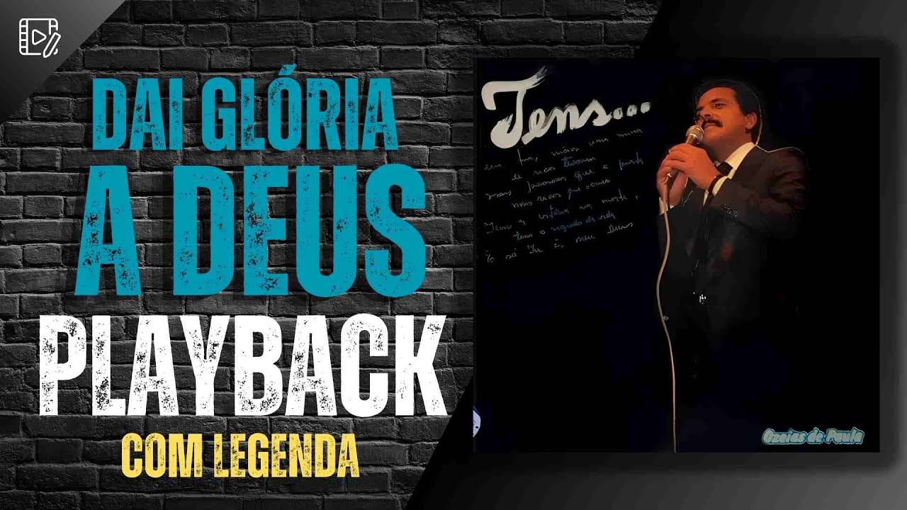 DAI GLÓRIA A DEUS PLAYBACK OZÉIAS DE PAULA 1983 COM LEGENDA