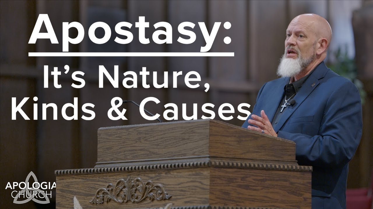 James White - Apostasy: Its Nature, Kinds & Causes