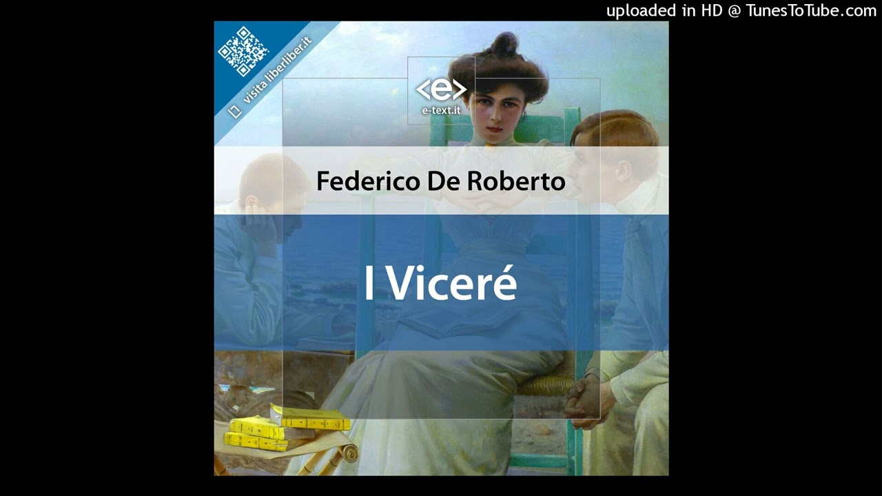 Federico De Roberto - I vicerè - ParteTerza 9A