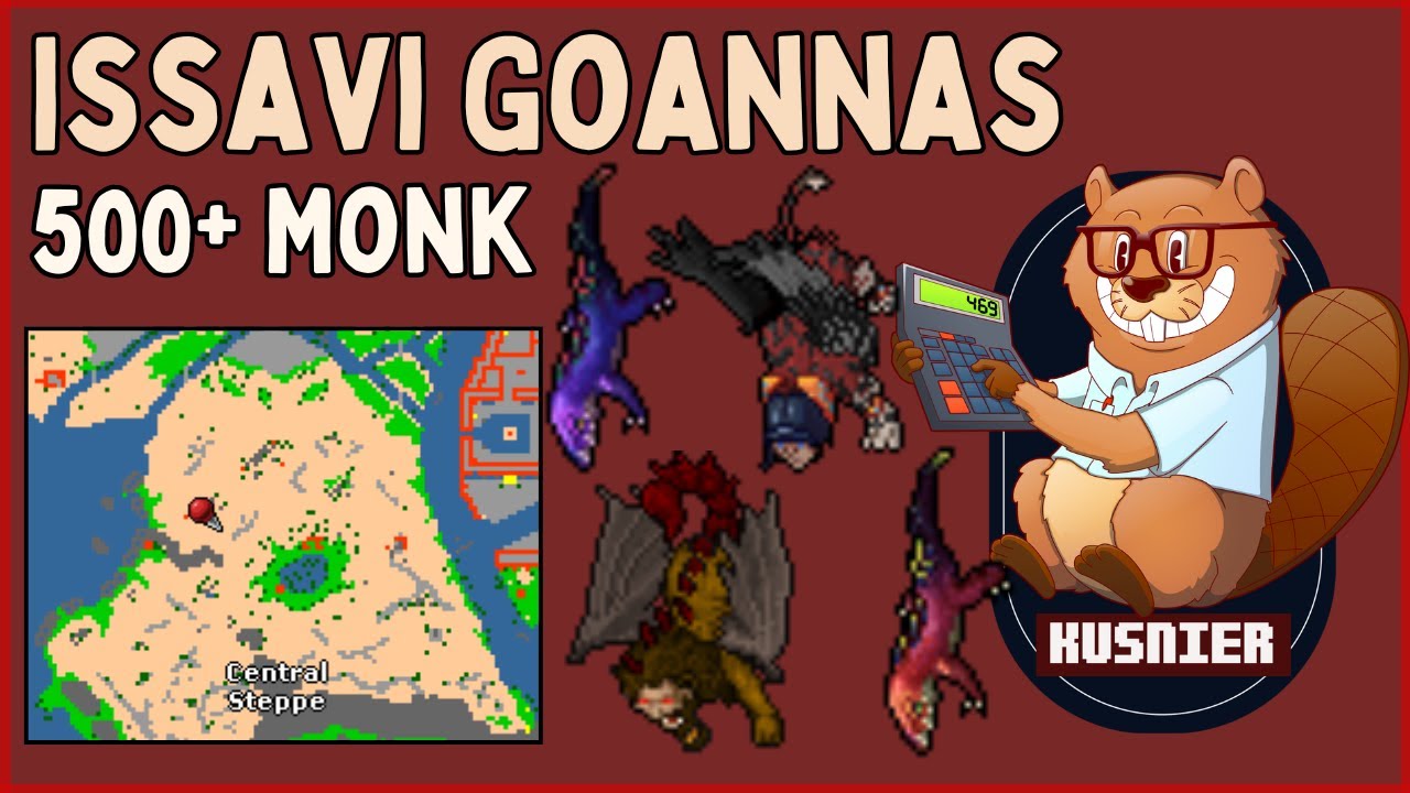 Issavi Goannas (Central Steppe) | 500+ Monk | Tibia