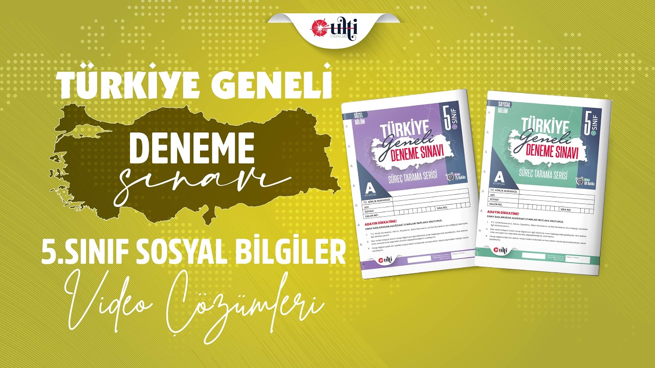 Ulti Yayınları 5. Sınıf Türkiye Geneli Deneme Sınavı | T.C. İnkılap Tarihi ve Atatürkçülük Çözümleri