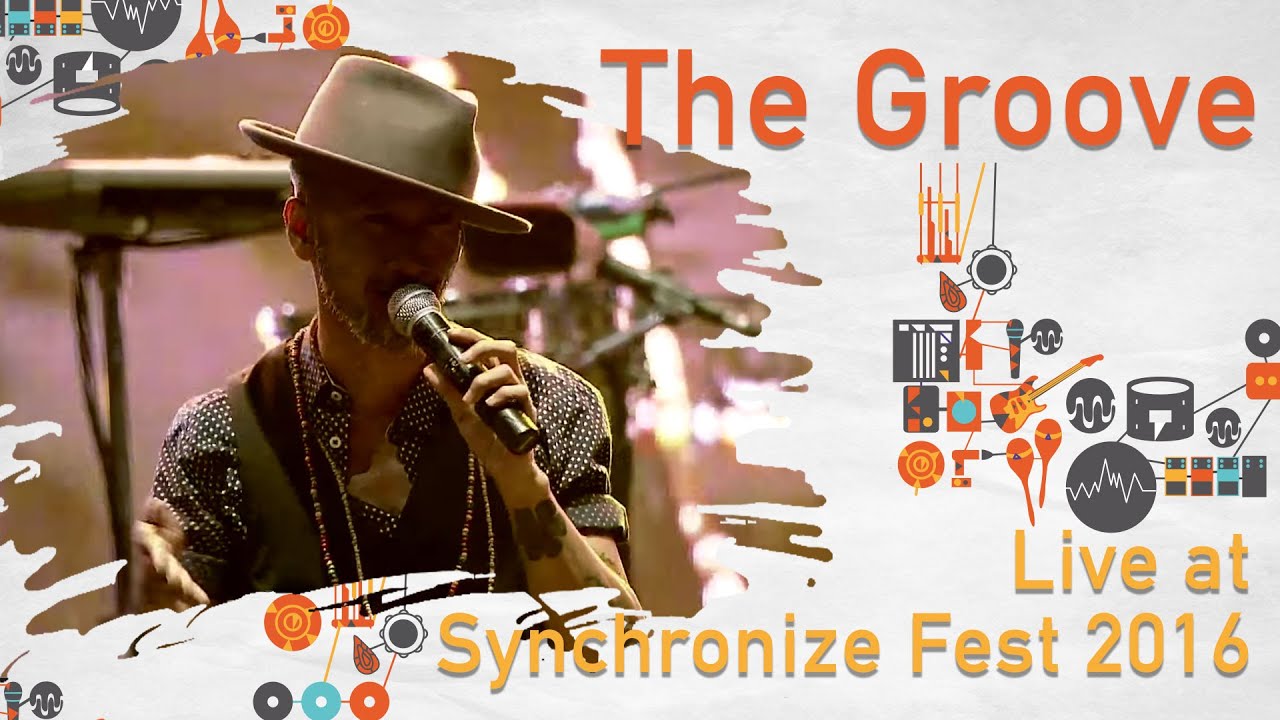 The Groove LIVE @ Synchronize Fest 2016