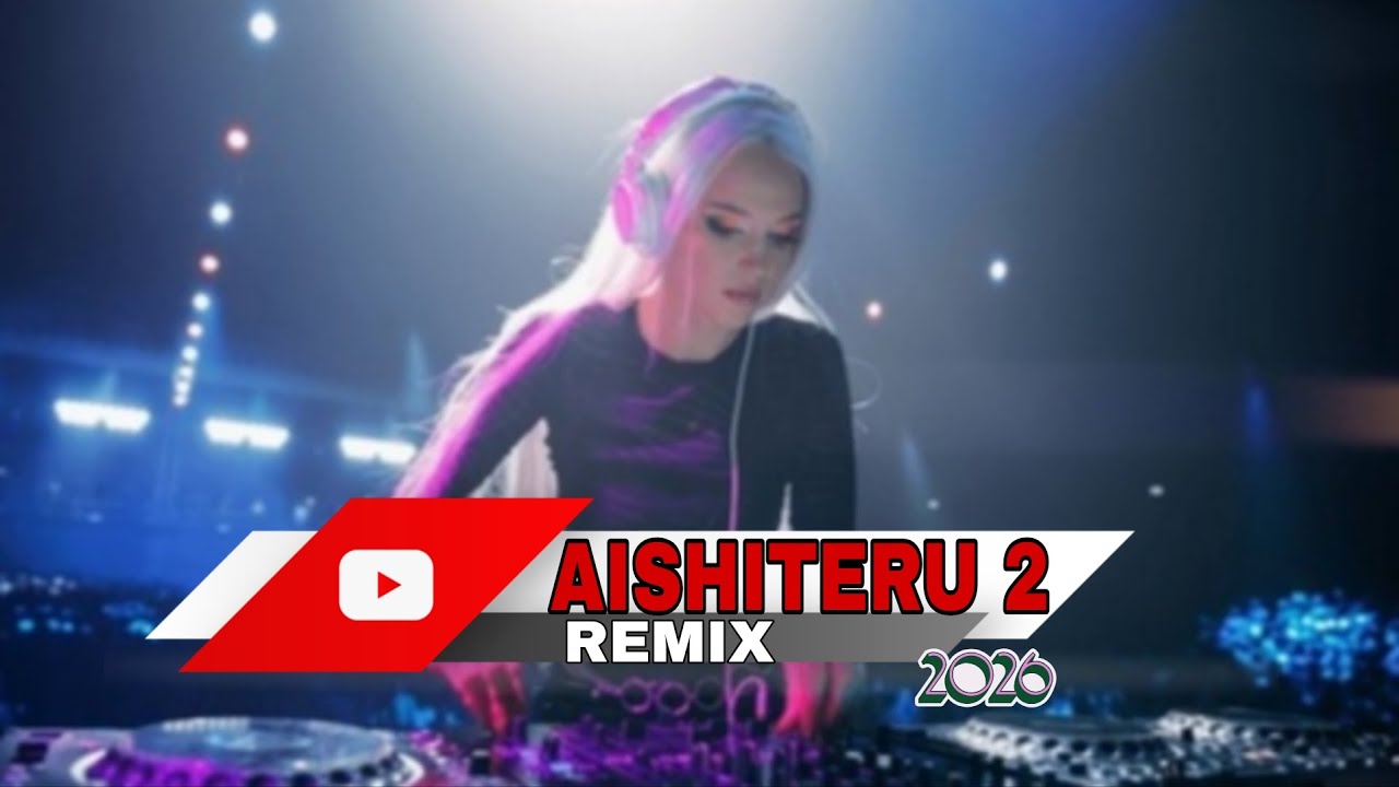 🎶 DJ AISHITERU 2 REMIX (F&B)