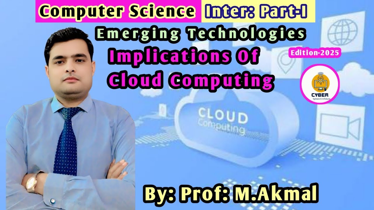 What Are The IMPLICATIONS Of Cloud Computing? Computer Science Inter: Part-I Unit#06 Edition-2025