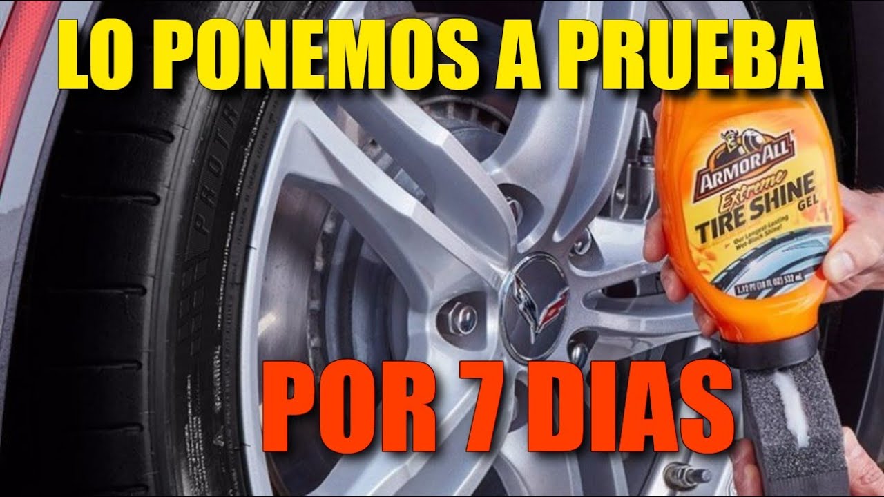 ARMORALL TIRE SHINE GEL LO PONEMOS A PRUEBA! BRILLO PARA GOMAS NEUMATICOS ARMOR ALL FUNCIONA?