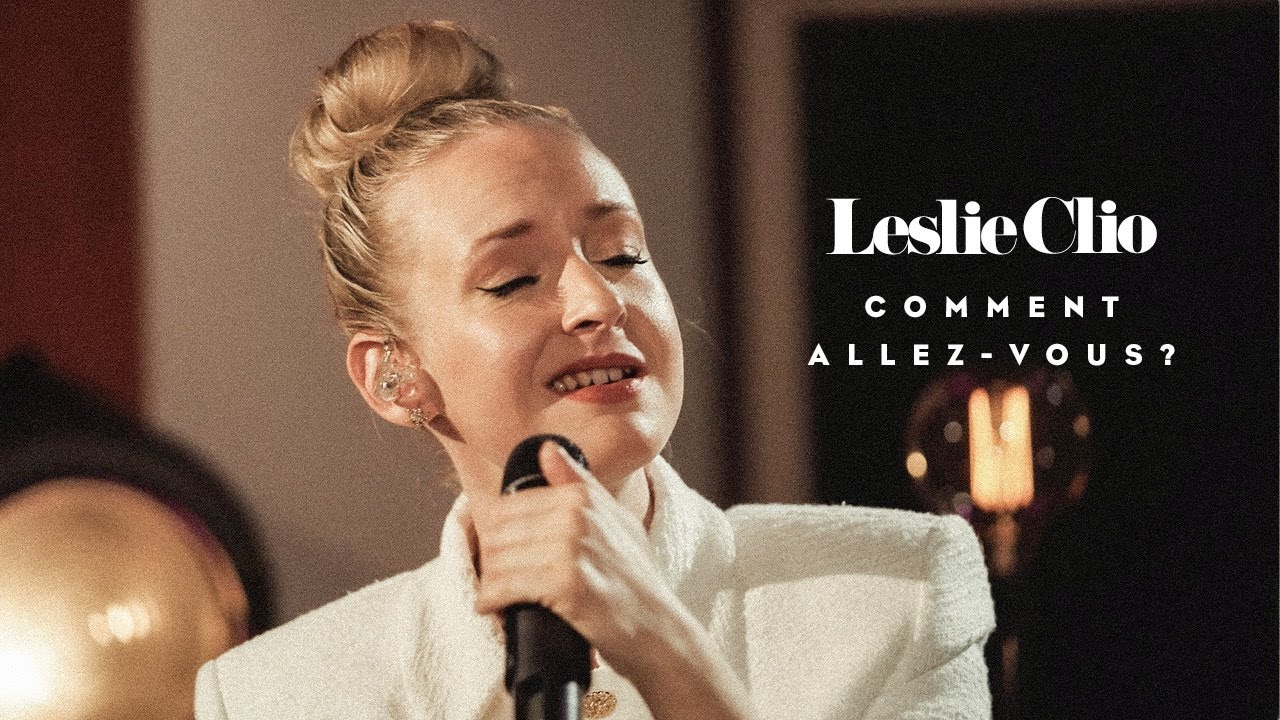 Leslie Clio - Comment Allez-Vous? (Acoustic Magenta Session)