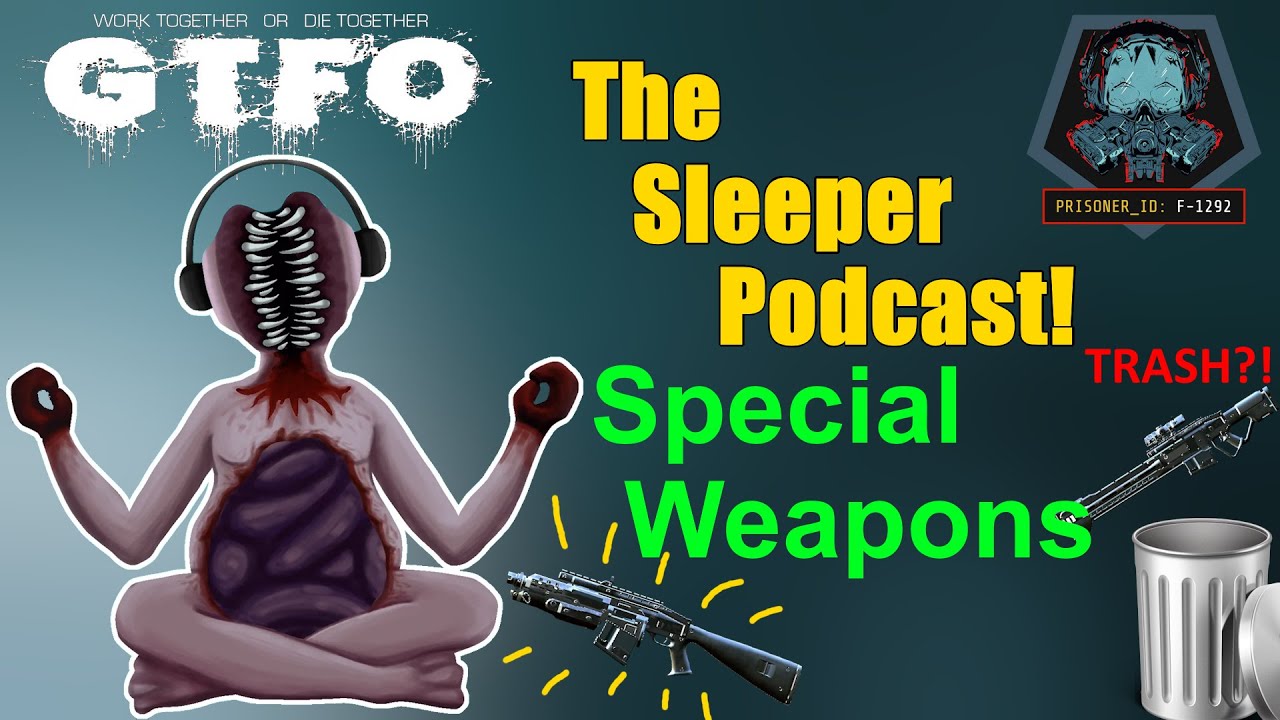 How Do The Special Weapons Rank Up To Each Other - The Sleeper Podcast 