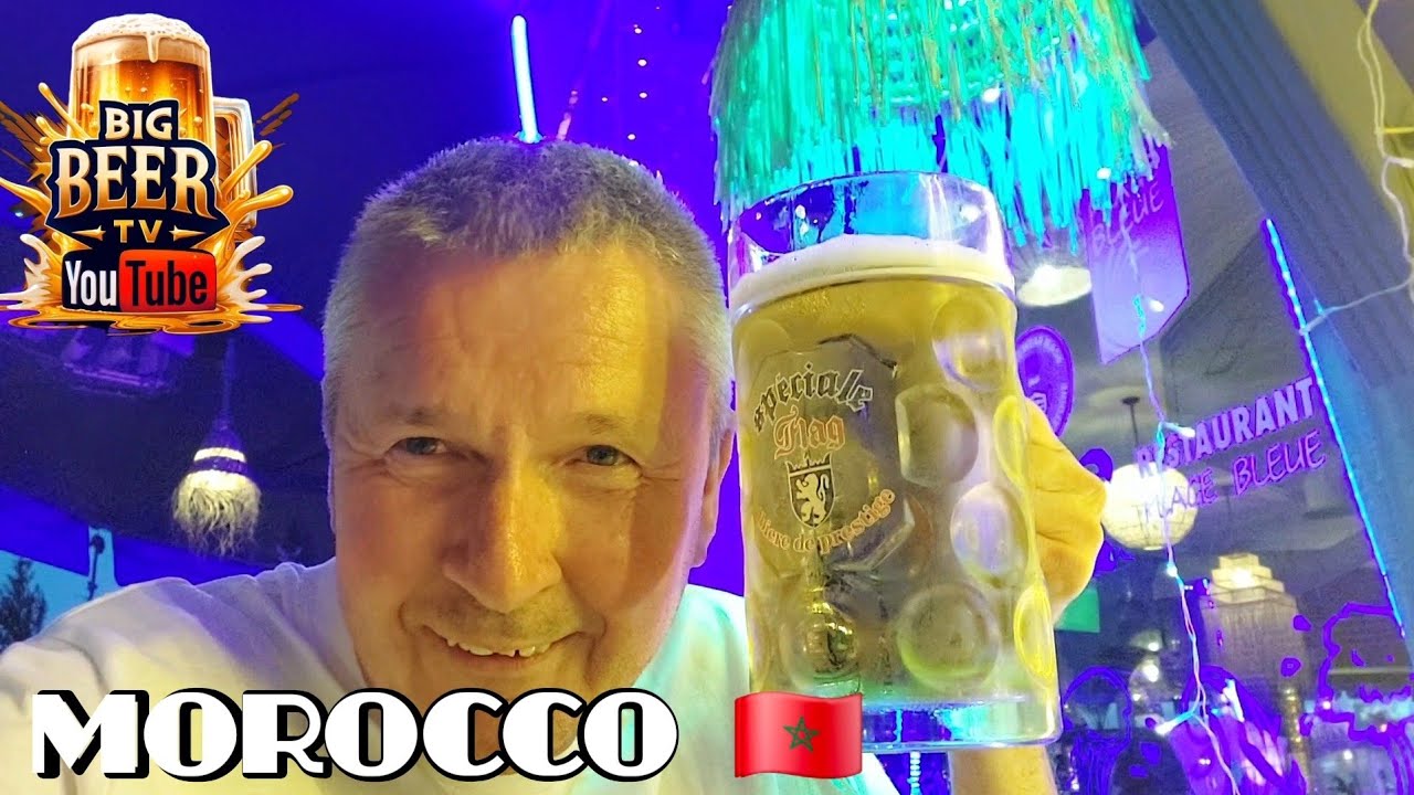 Morocco Agadir, BIG BEER TV Reviews a BIG BEER 