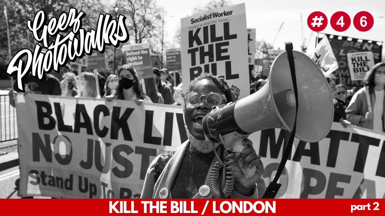 Kill the bill protests 2/2, London - Geez photowalk #46