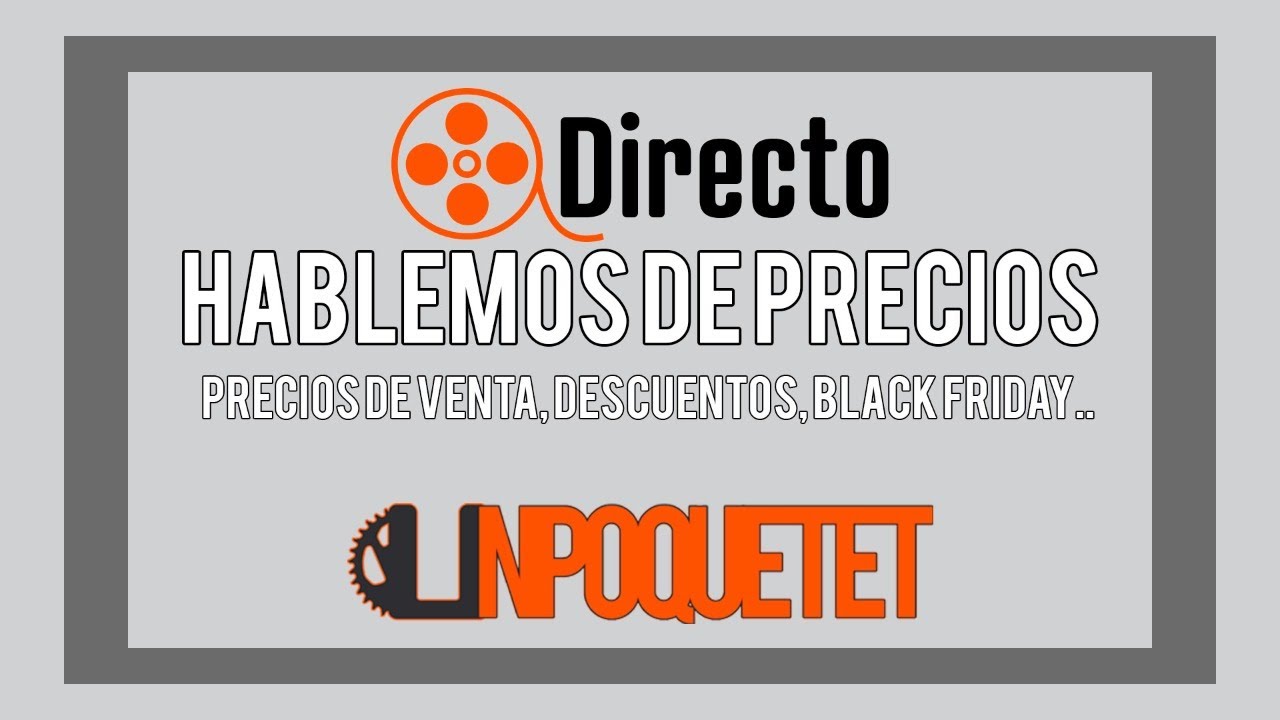 Directo hablando sobre precios, precios de venta, descuentos, black friday...