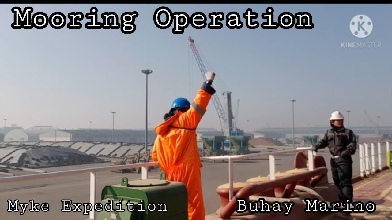 Mooring Operation / Seaman Vlog