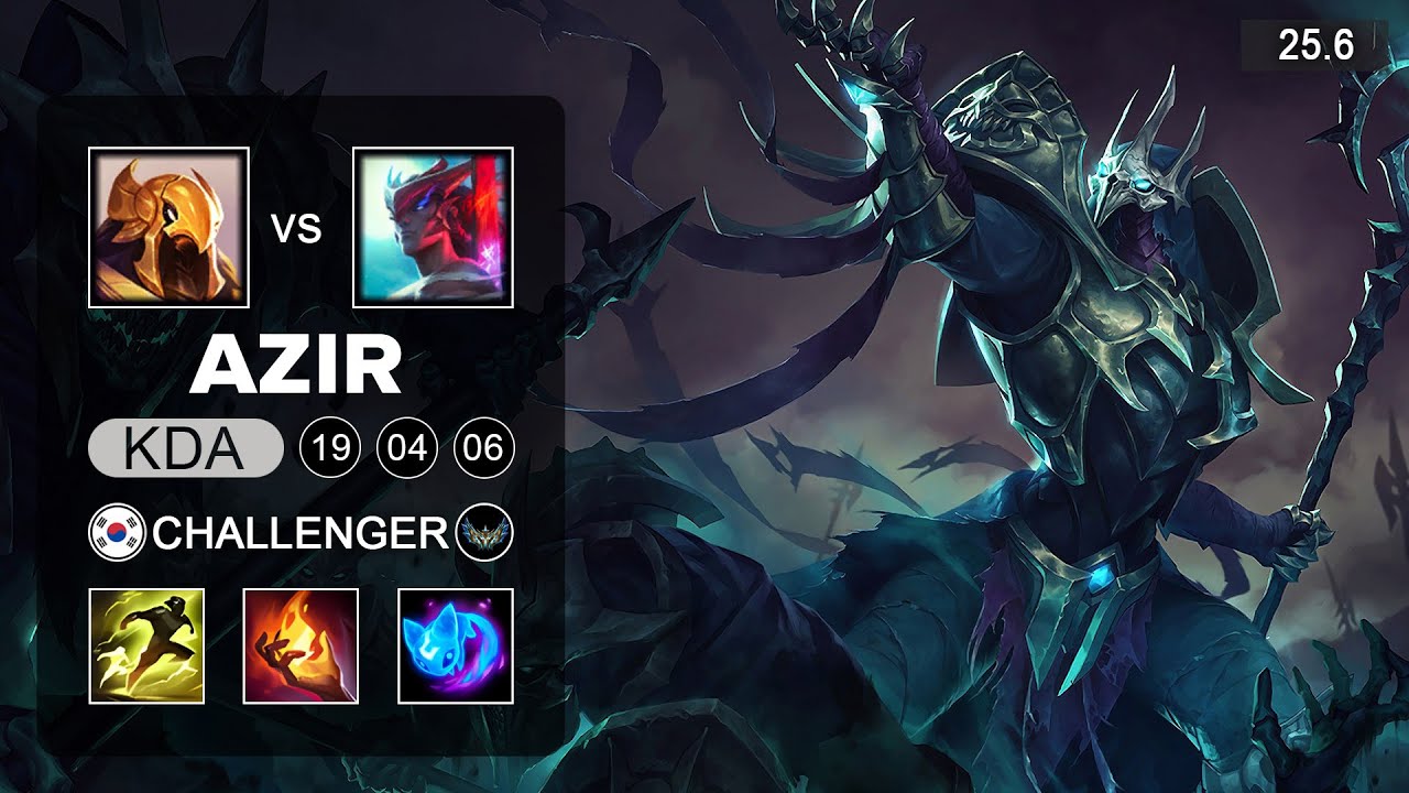 Azir vs Yone Mid - KR Challenger - Patch 25.6 Season 15