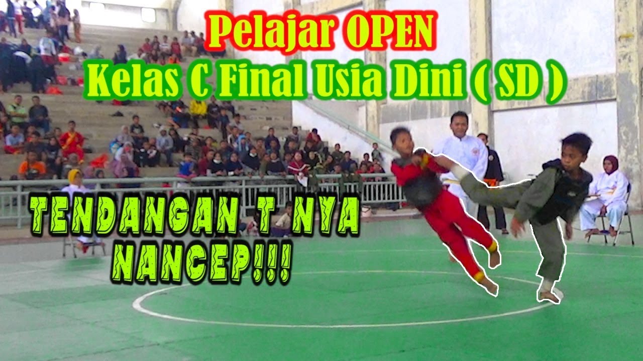 Tendanganya Nancep! Bikin Jatuh Musuh - Kelas C FINAL Usia Dini
