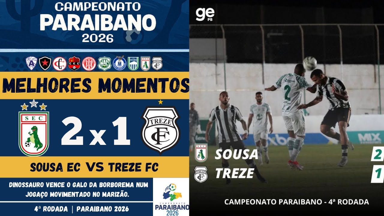 Sousa vs Treze | Melhores Momentos | 4ª Rodada | Campeonato Paraibano 2026