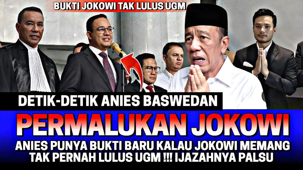 DETIK-DETIK ANIES BASWEDAN PERMALUKAN JOKOWI‼️ ANIES PUNYA BUKTI BARU JOKOWI TAK PERNAH LULUS UGM😱