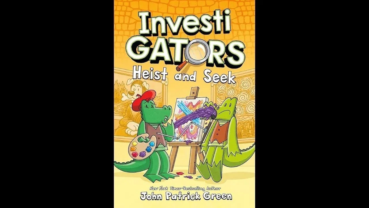 read the book: InvestiGators - Heist and Seek #14 ~ END