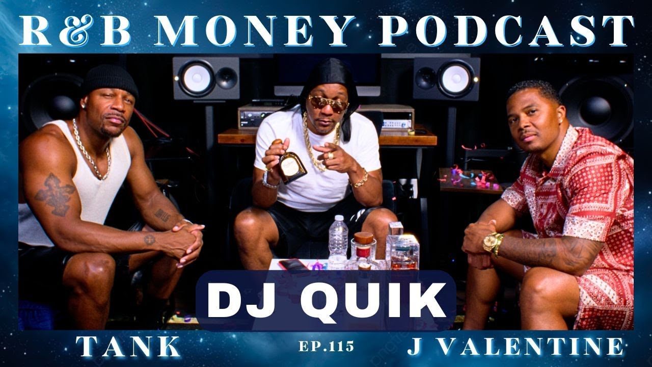 DJ Quik • R&B MONEY Podcast • Ep.115
