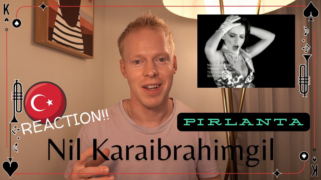 Reacting To Nil Karaibrahimgil - Pirlanta 🇹🇷