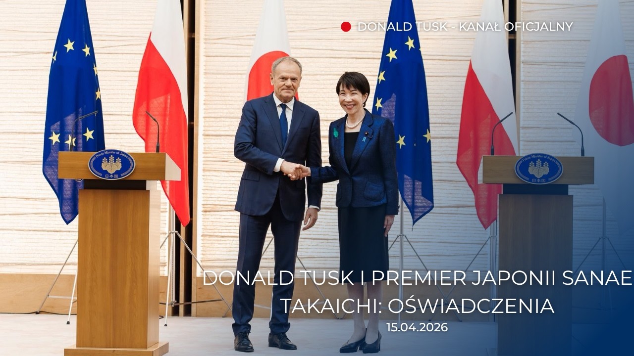 Donald Tusk i Premier Japonii Sanae Takaichi: Oświadczenia, 15.04.2026
