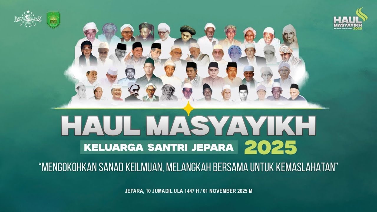🔴 (LIVE) Haul Masyayikh Keluarga Santri Jepara