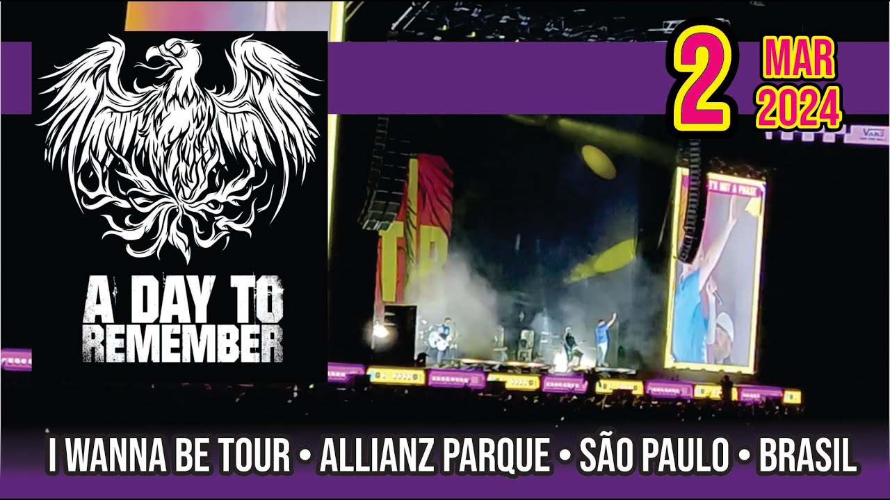 A Day To Remember • I wanna be Tour São Paulo • Allianz Parque • SP • Brasil • 02-03-2024