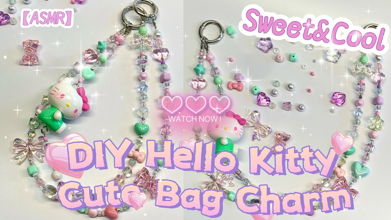 🎧 DIY Hello Kitty Y2K Style Double-Strand Bag Charm💚💖Deep Sleep ASMR（Bilingual Soft Spoken）
