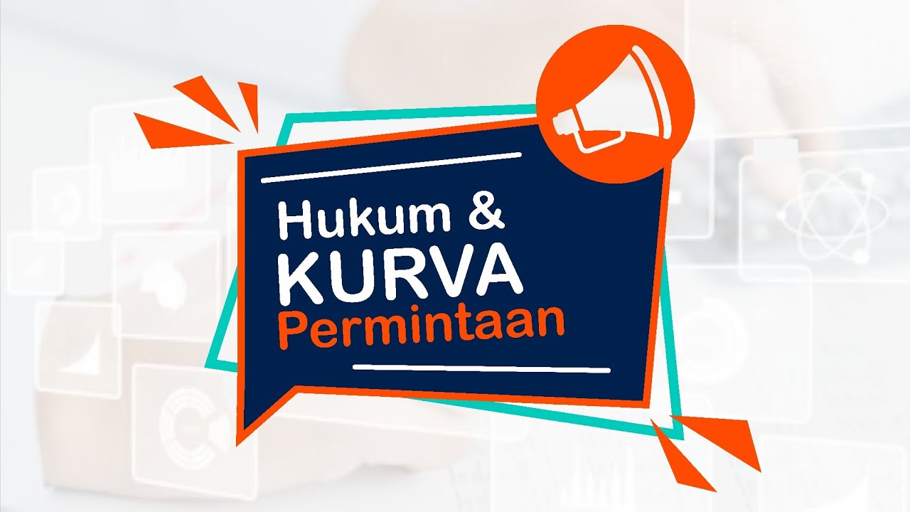 Hukum Permintaan l Kurva Permintaan l Pergerakan dan Pergeseran Kurva Permintaan