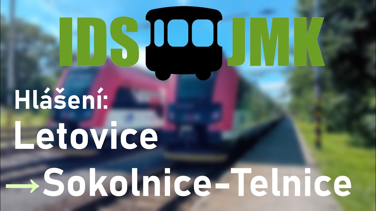 Hlášení ve vlaku: Letovice → Sokolnice-Telnice (MAVIS IDSJMK)
