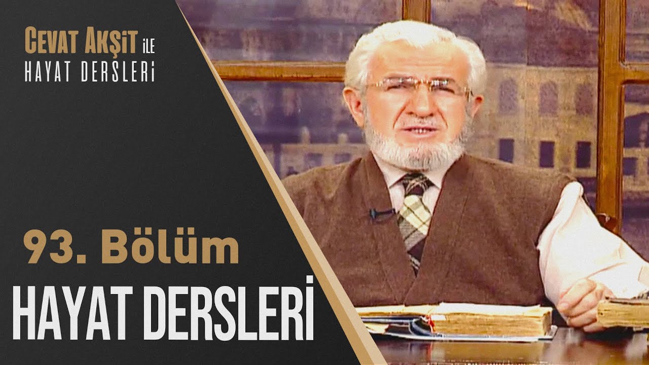 Şeytan Vesveselerinden Nasıl Korunuruz? | Cevat Akşit İle Hayat Dersleri 93. Bölüm