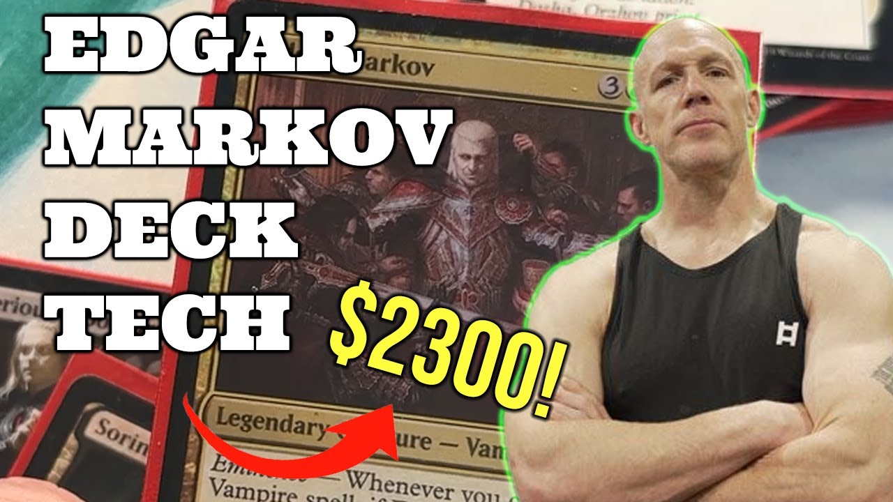 Эдгар Марков — Технологический уровень командира 4-го класса — $2300 (Magic The Gathering EDH)