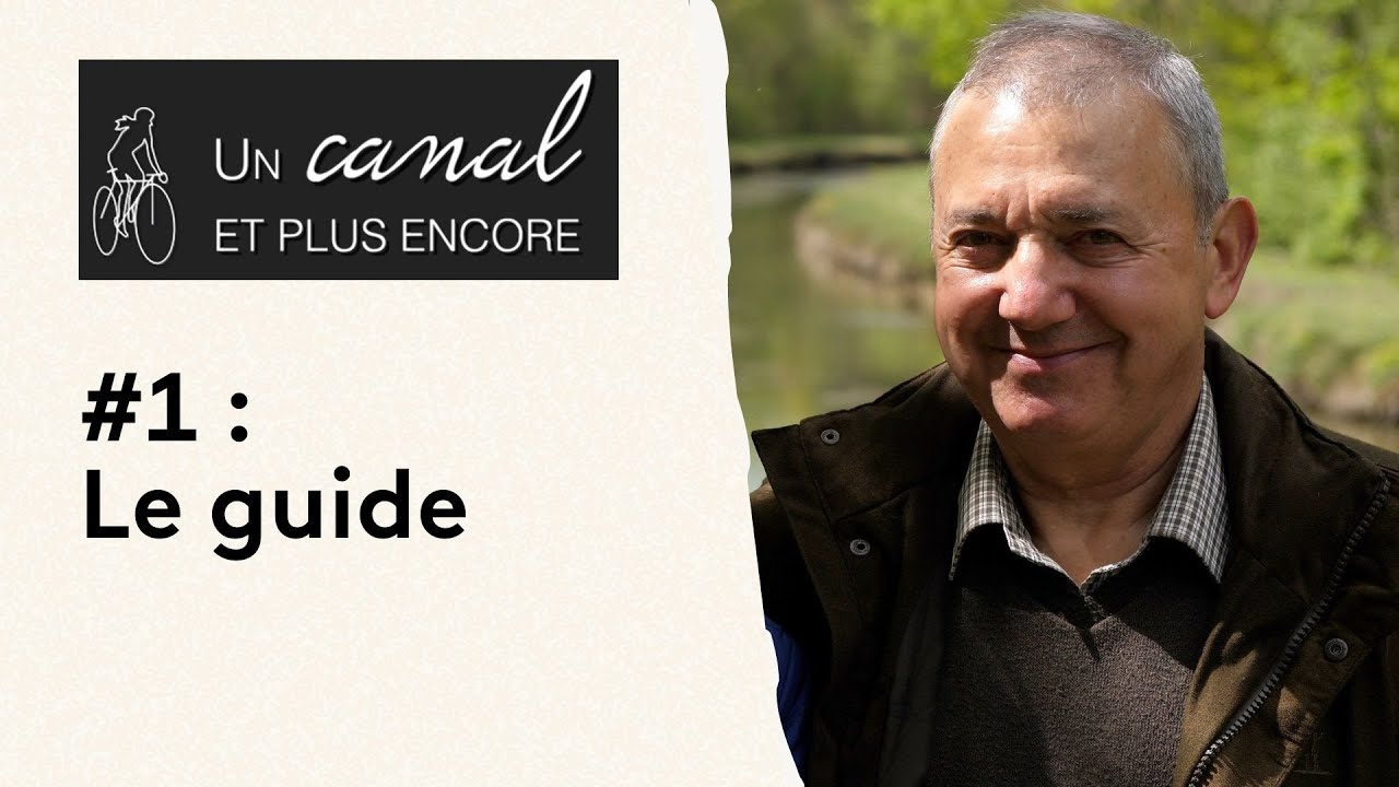 Canal de la Sauldre #1 - Le guide