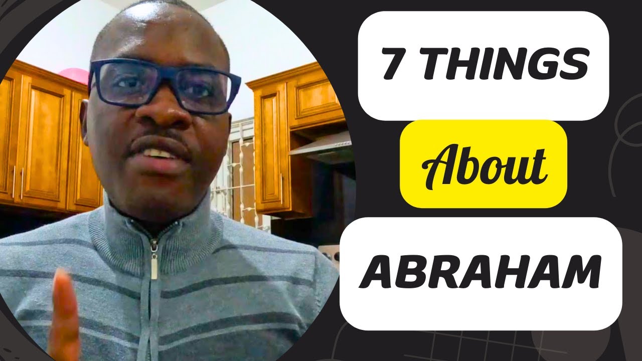 7 Things You Should Know About Abraham