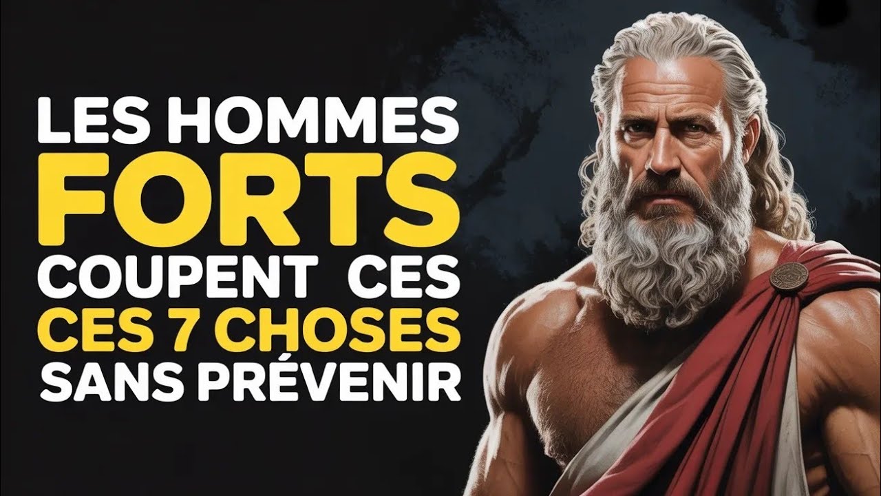 7 CHOSES QUE TU DOIS ÉLIMINER DE TA VIE SANS LE DIRE À PERSONNE (COMPLET) | STOÏCISME